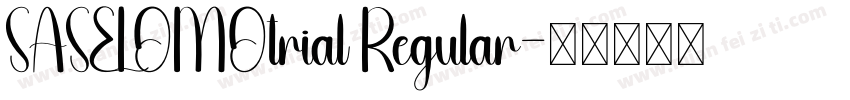 SASELOMOtrial Regular字体转换